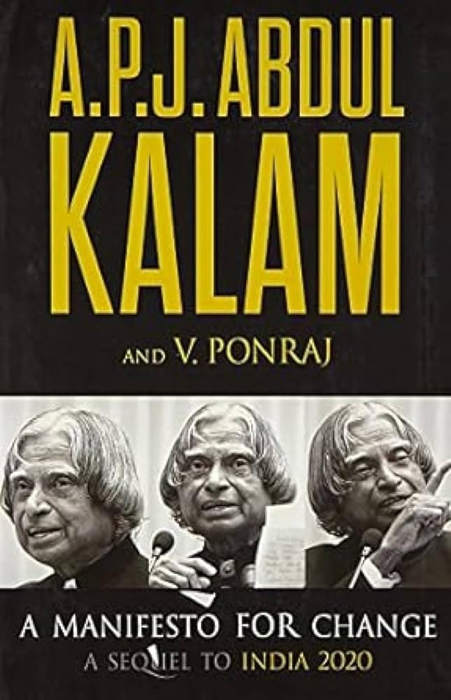 A Manifesto for Change A.P.J Abdul Kalam