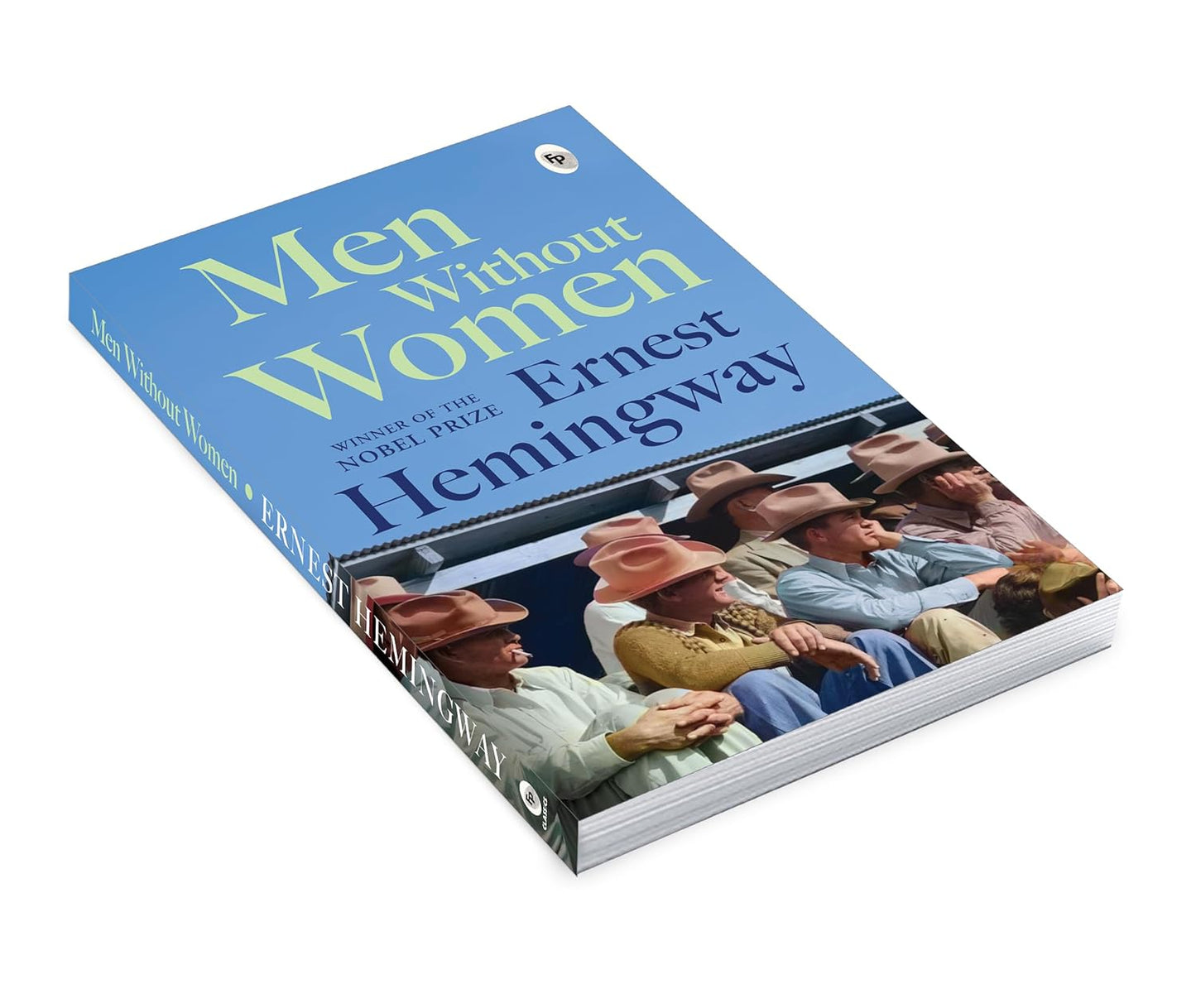 Men Without Women – Ernest Hemingway | Classic Short Story Collection (Paperback)