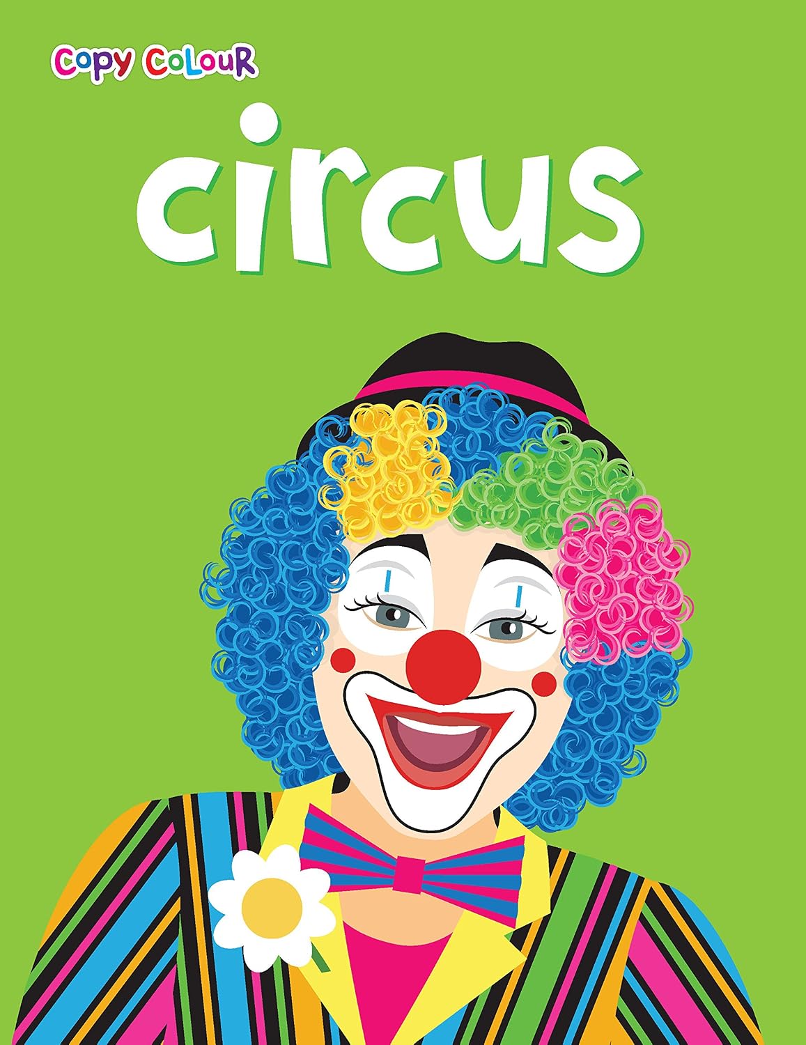Circus Copy & Colour Book