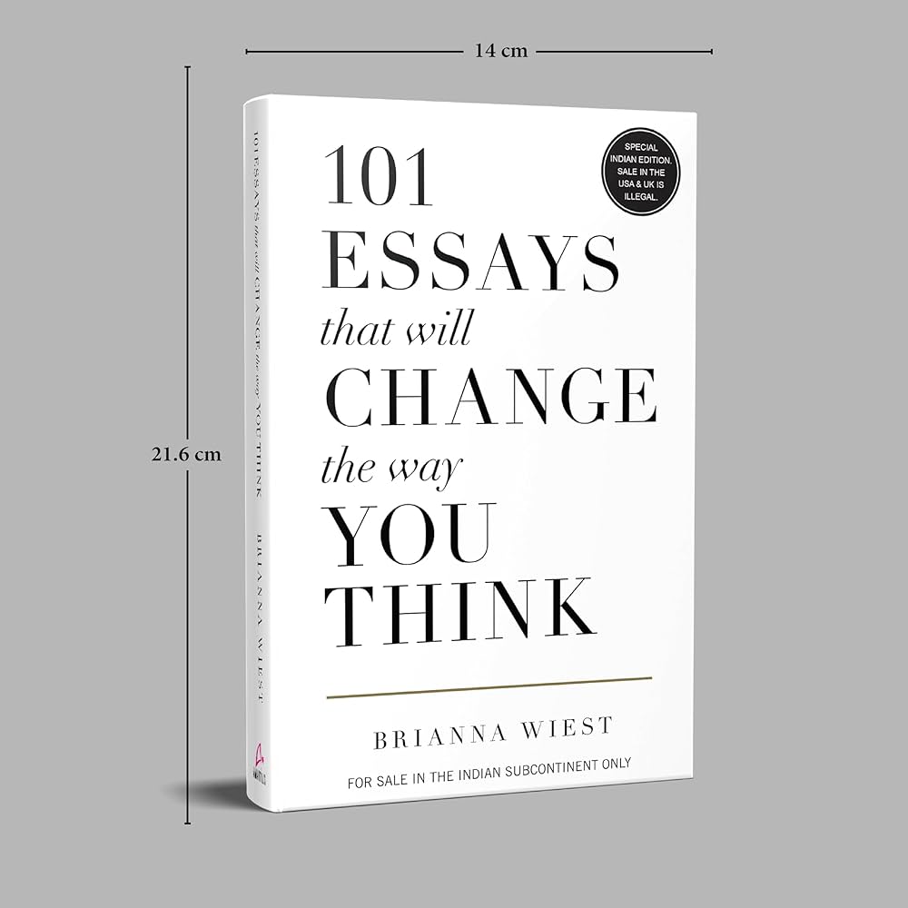 101 Essays That Will Change the Way You Think by Brianna Wiest (English)