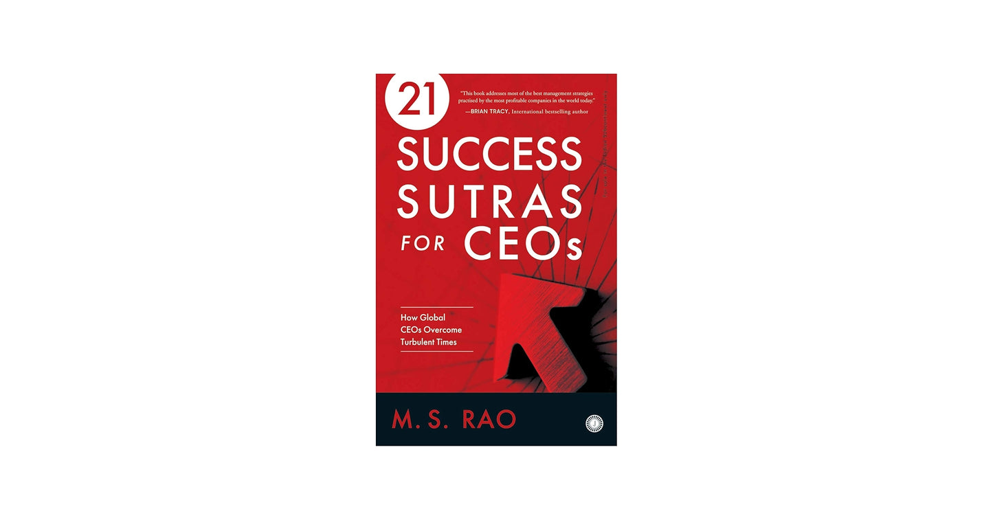 21 Success Sutras for CEOs by Dr. A.P.J. Abdul Kalam