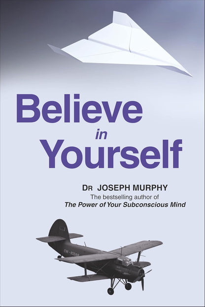 Believe in Yourself by Joseph Murphy (Manjul Edition)