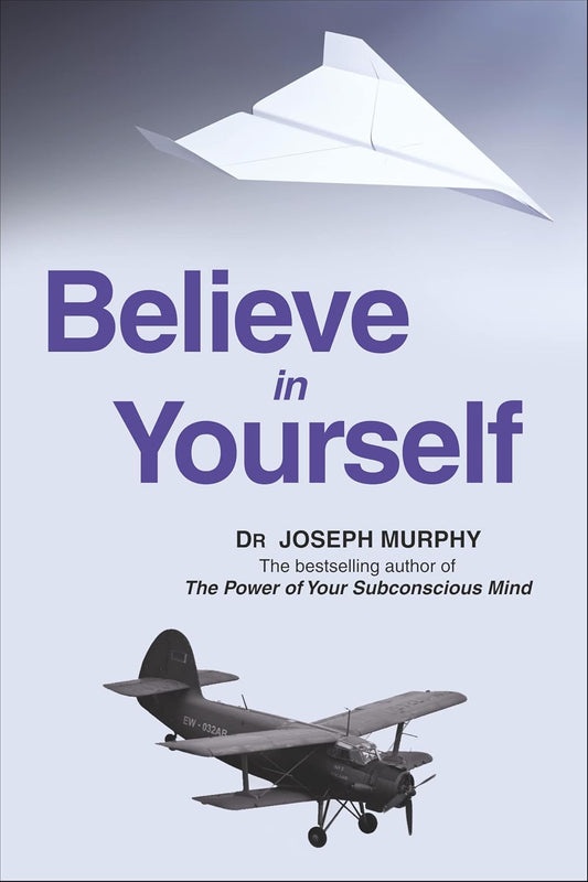 Believe in Yourself by Joseph Murphy (Manjul Edition)