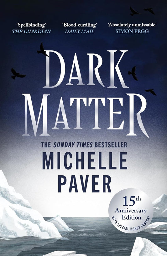 Dark Matter – Michelle Paver