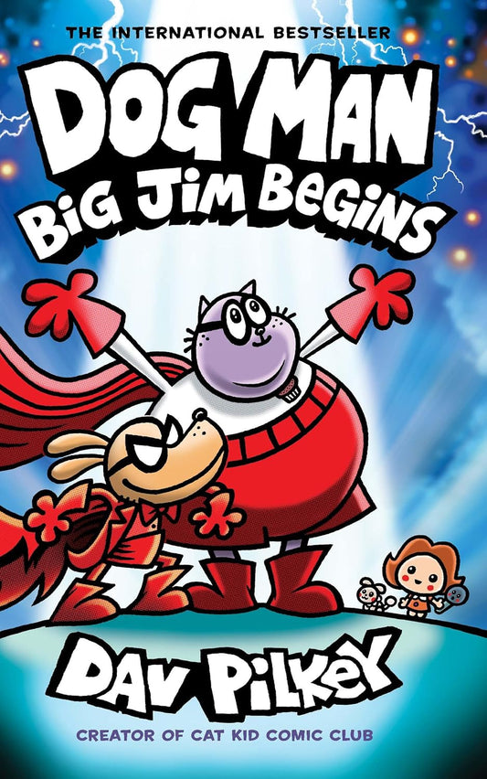 Dog Man #13: Big Jim Begins (Hardcover)