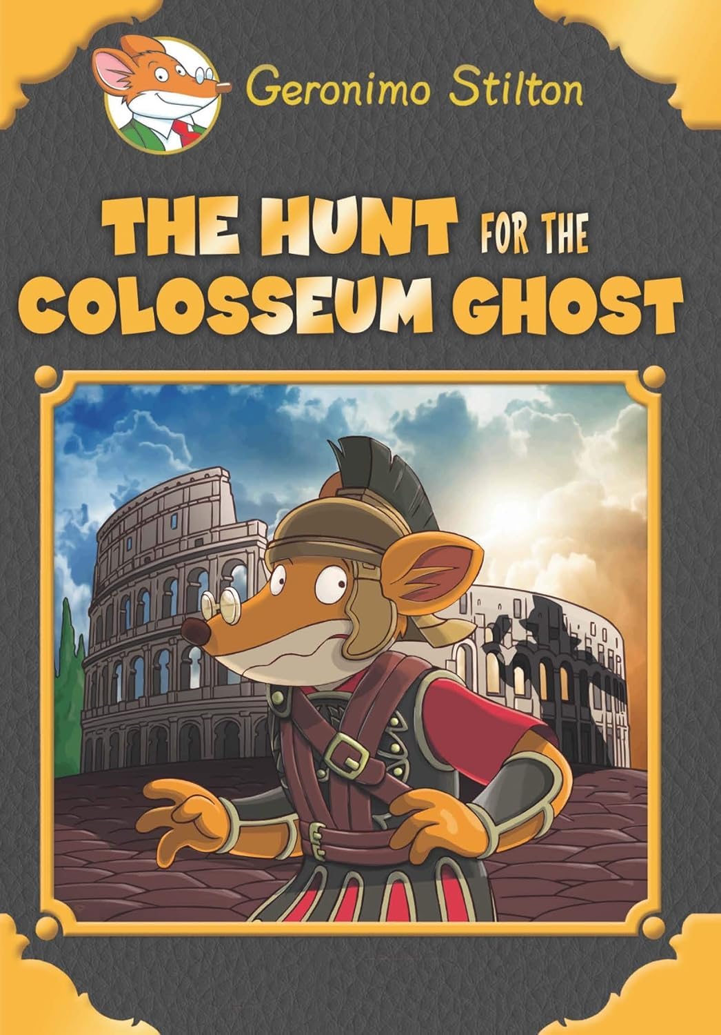 Geronimo Stilton Special Edition: The Hunt for the Coliseum Ghost