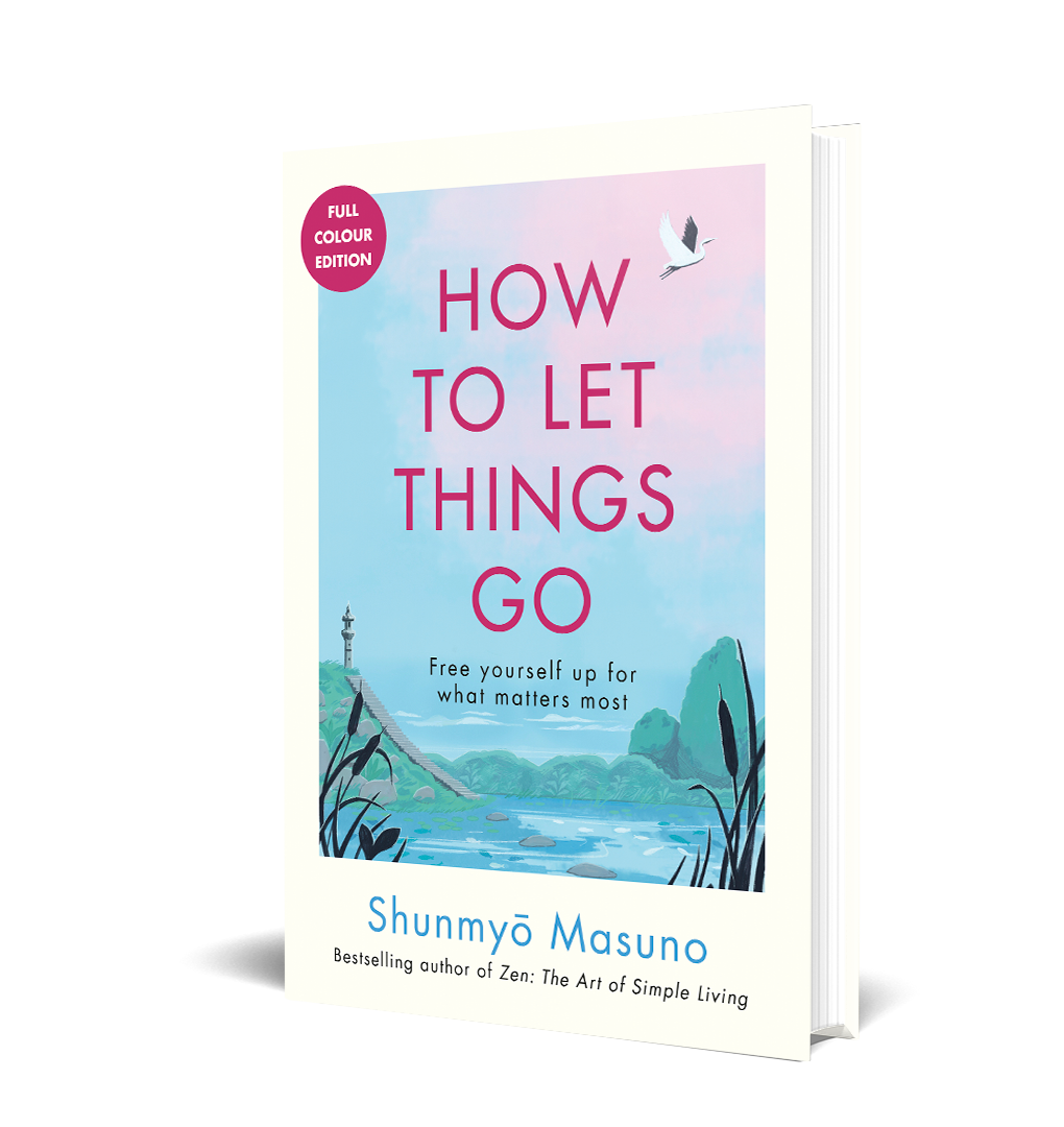 How to Let Things Go – Shunmyo Masuno