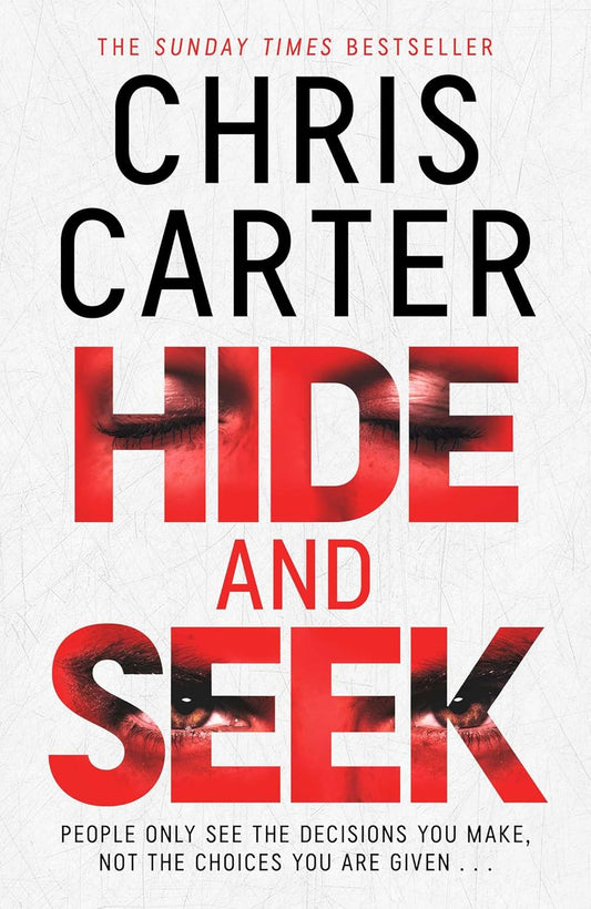 Hide and Seek — Chris Carter | Sunday Times Bestseller