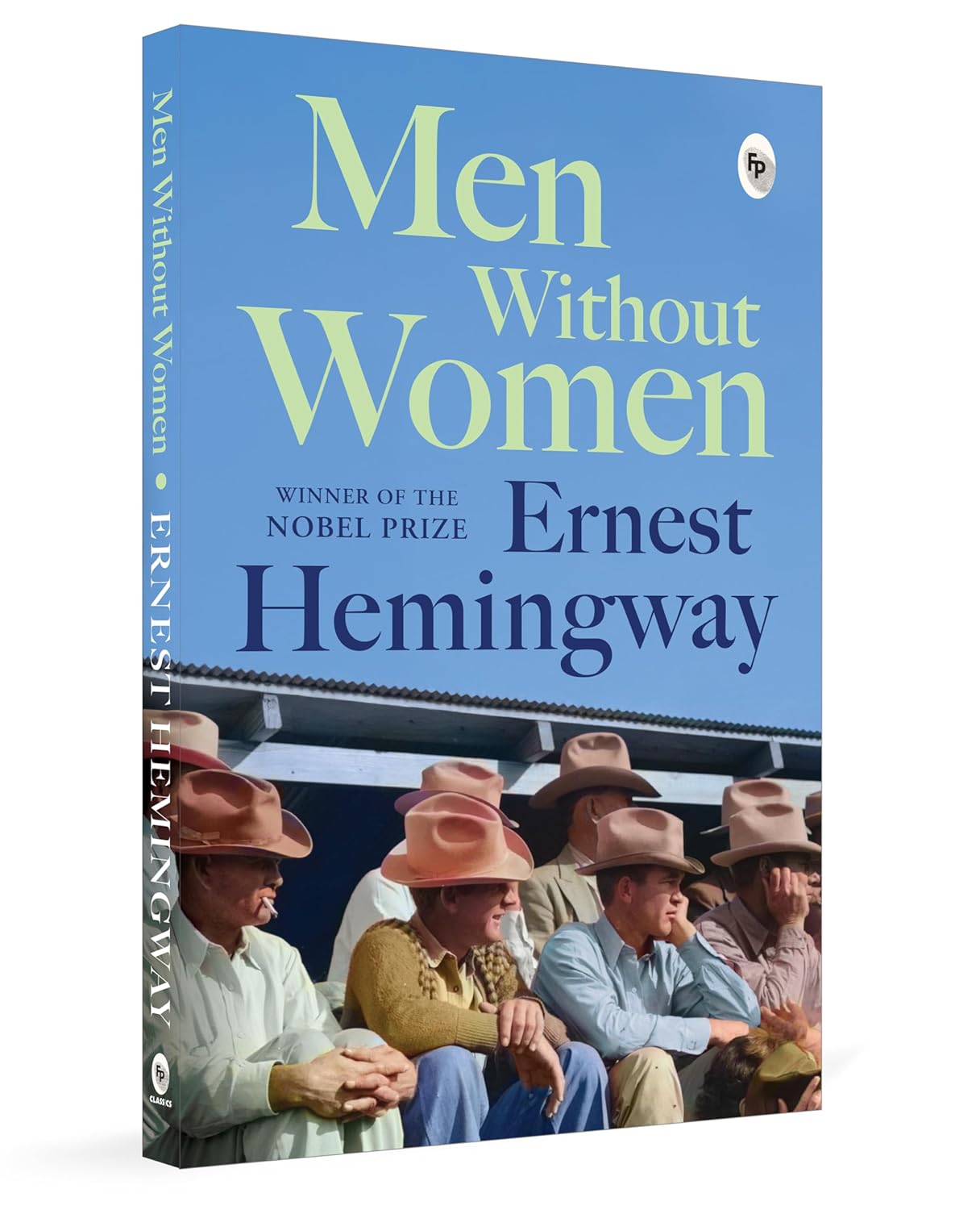 Men Without Women – Ernest Hemingway | Classic Short Story Collection (Paperback)