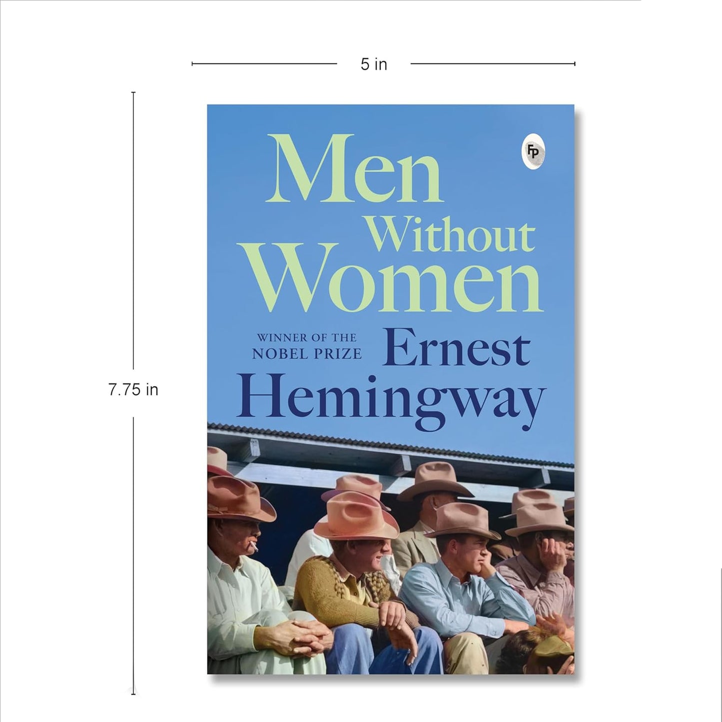 Men Without Women – Ernest Hemingway | Classic Short Story Collection (Paperback)