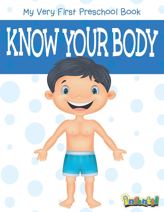 My Body: My First Preschool Book