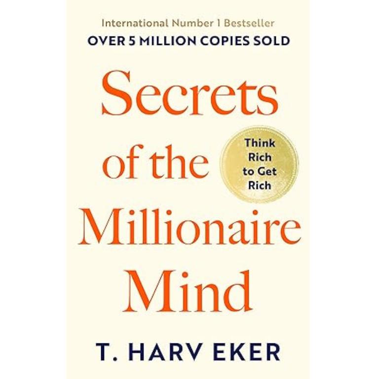Secrets of the Millionaire Mind | T. Harv Eker | Hachette India