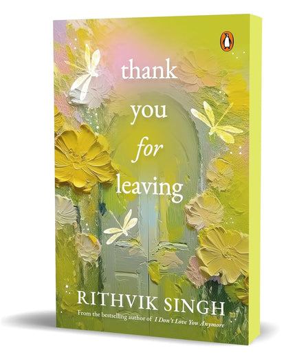 Thank You for Leaving – Rithvik Singh