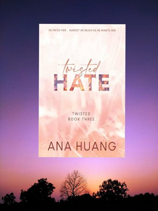 Twisted Hate (Twisted Book 3)