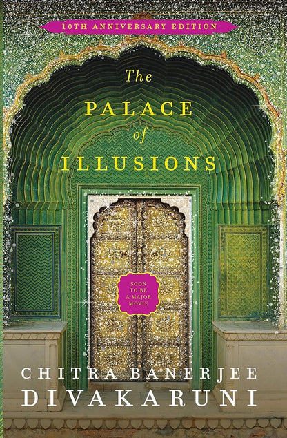 The Palace of Illusions (10th Anniversary Edition) – Chitra Banerjee Divakaruni | Mahabharata Retelling