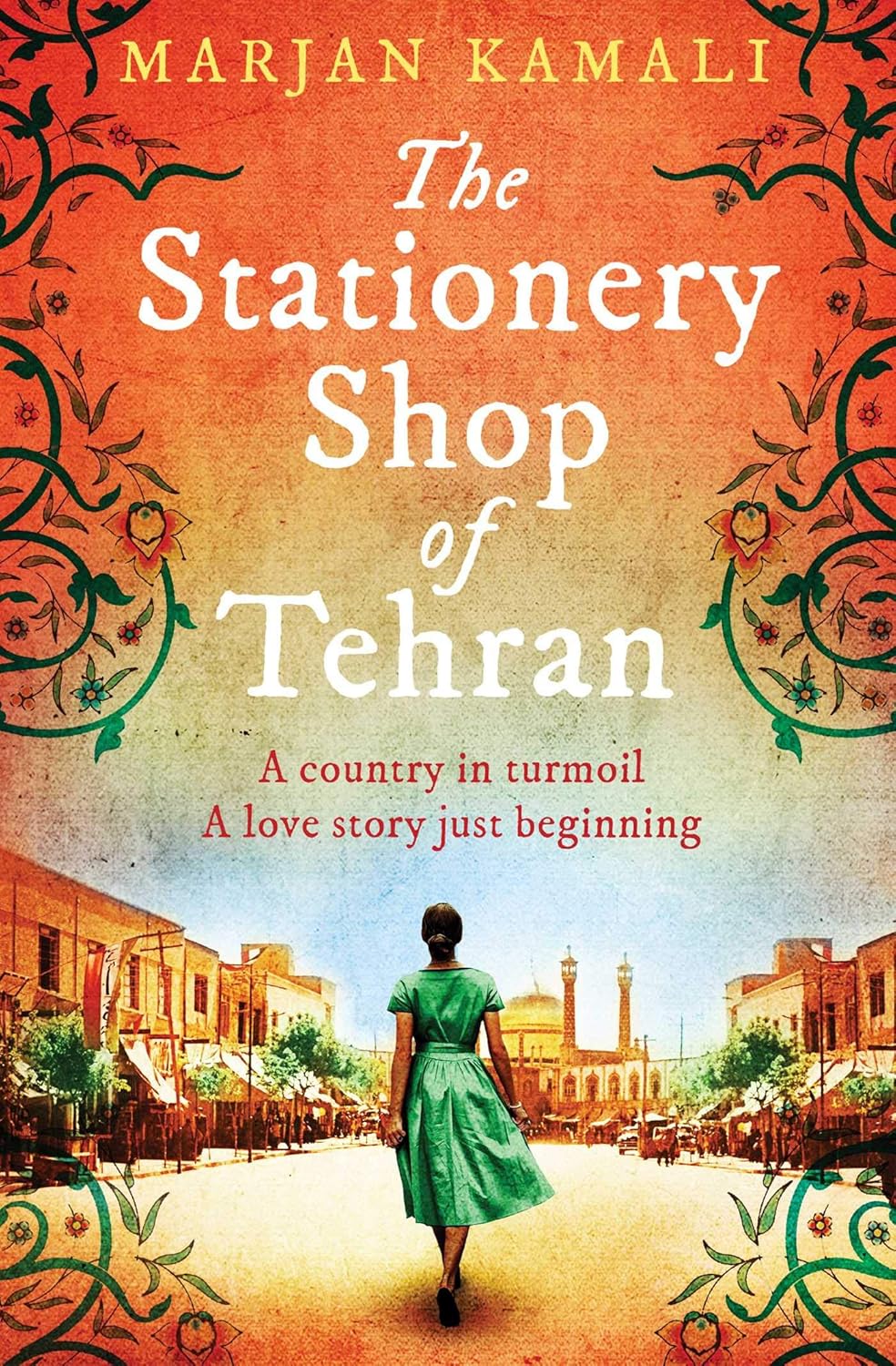 The Stationery Shop of Tehran – Marjan Kamali | Sweeping Historical Romance (Paperback)