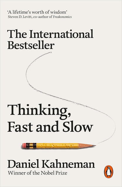 Thinking, Fast and Slow – Daniel Kahneman