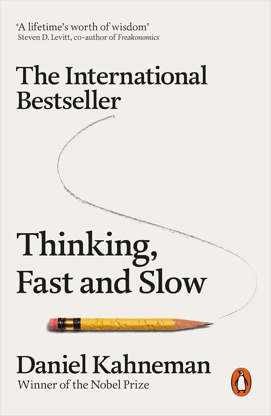 Thinking, Fast and Slow – Daniel Kahneman