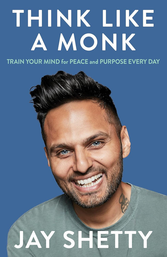 Think Like a Monk | Jay Shetty | Thorsons / HarperCollins