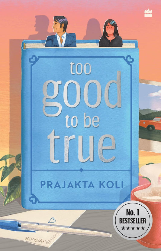 Too Good to Be True – Prajakta Koli | Award-Winning Indian Romance Novel (Paperback)