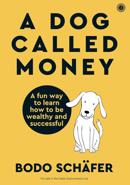 A Dog Called Money – Financial Wisdom for Kids & Adults