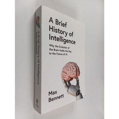 A Brief History of Intelligence