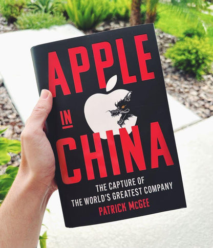 Apple in China: The Capture of the World's Greatest Company