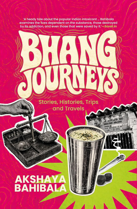 Bhang Journey