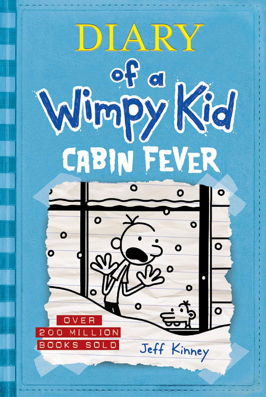 Diary of a Wimpy Kid: Cabin Fever (Book 6)