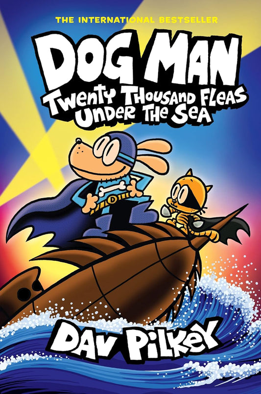 Dog Man: Twenty Thousand Fleas Under the Sea (Dog Man #11) by Dav Pilkey