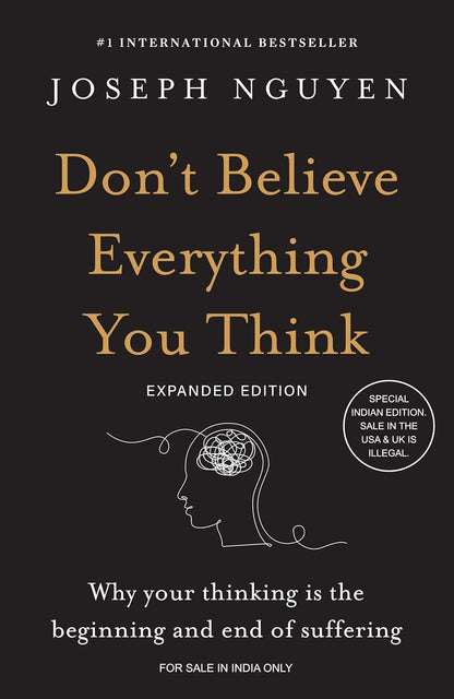 Don't Believe Everything You Think (Expanded Edition)