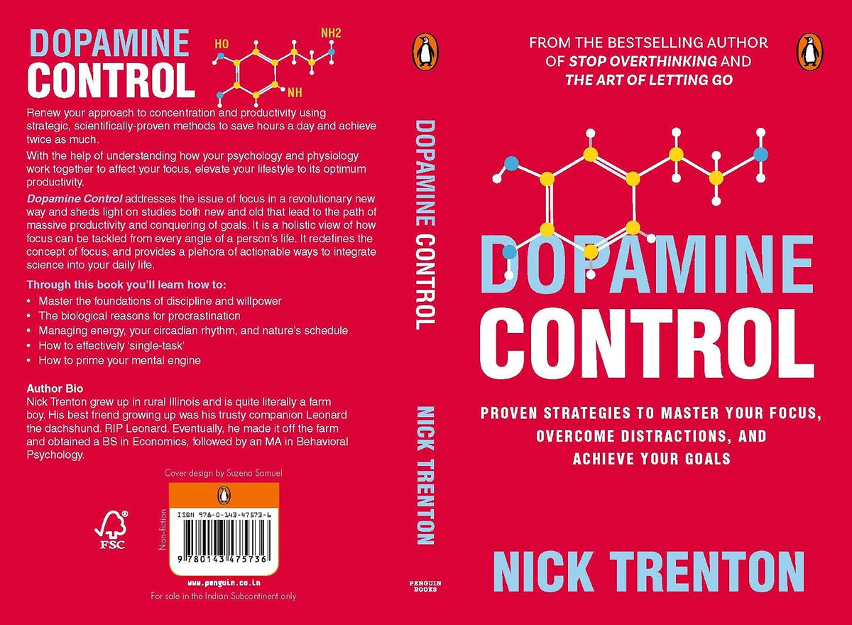 Dopamine Control: Proven Strategies to Master Your Focus, Overcome Distractions, and Achieve Your Goals