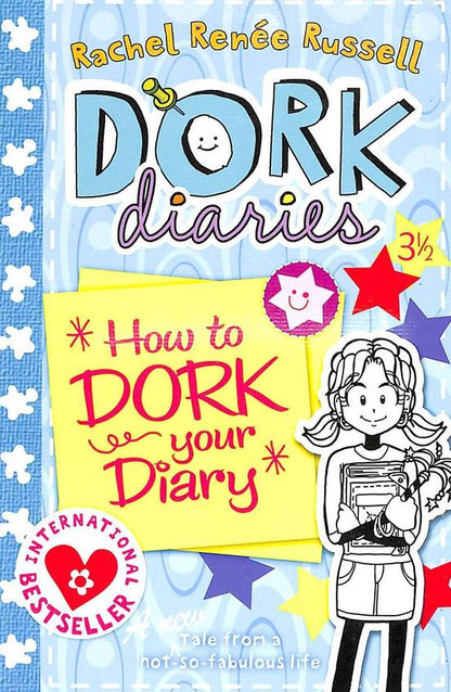 Dork Diaries 3½: How to Dork Your Diary
