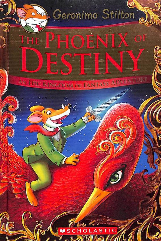 Geronimo Stilton and the Kingdom of Fantasy Special Edition: The Phoenix of Destiny