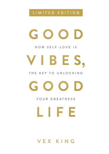 Good Vibes, Good Life by Vex King