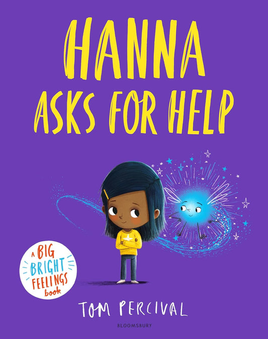 Hanna Asks for Help: A Big Bright Feelings Book