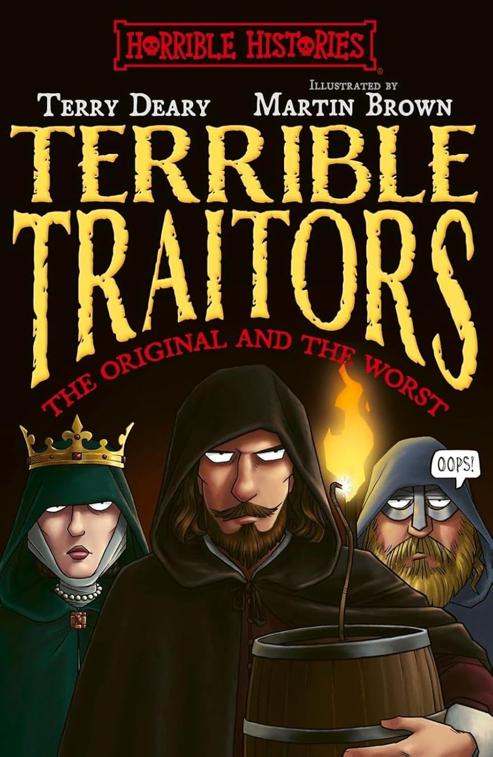 Horrible Histories: Terrible Traitors