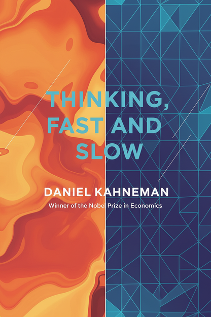Thinking, Fast and Slow by Daniel Kahneman – book cover