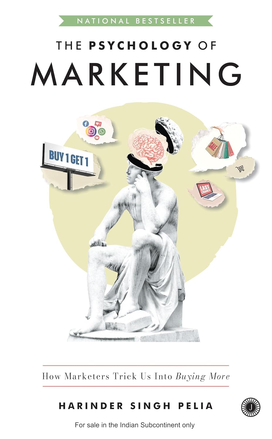 The Psychology of Marketing: How Marketers Trick Us Into Buying More