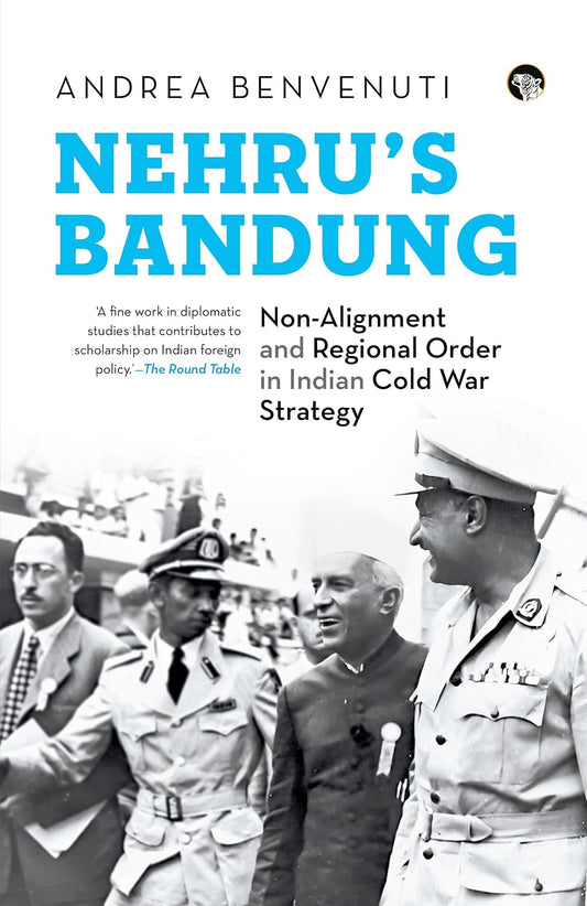 Nehru's Bandung (S&R) – Speaking Tiger