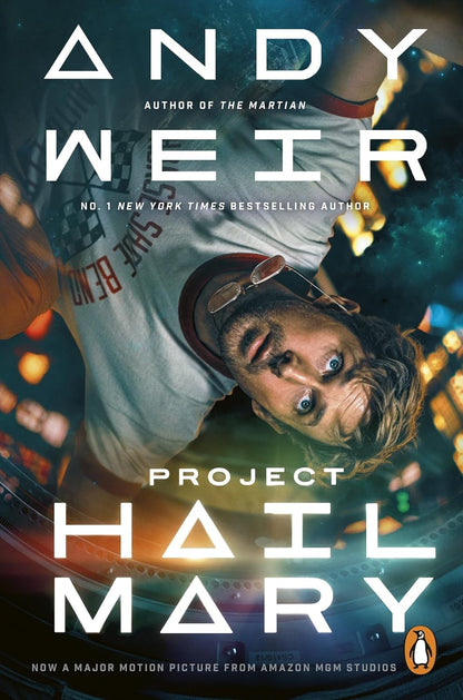 Project Hail Mary by Andy Weir (Film Tie-In Edition)