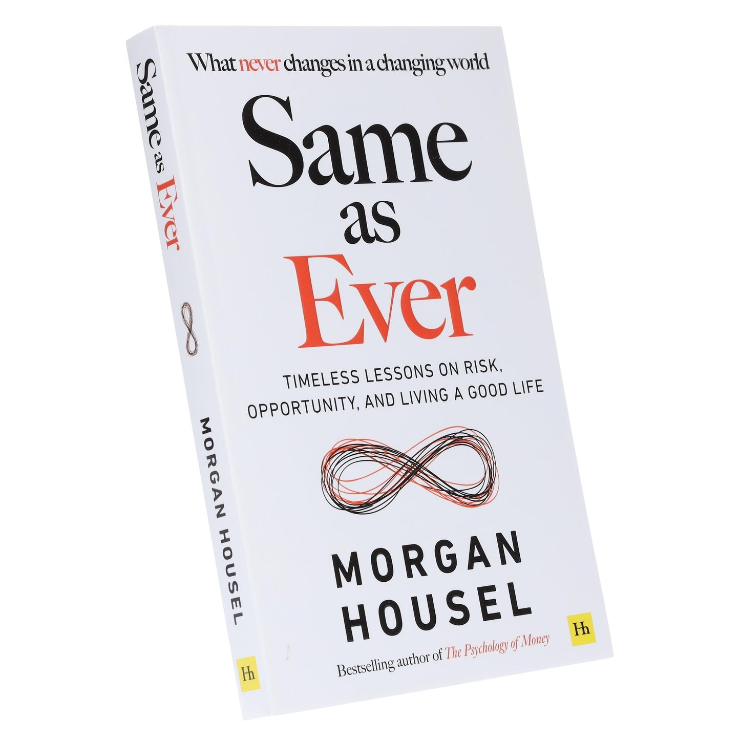Same as Ever: A Guide to What Never Changes