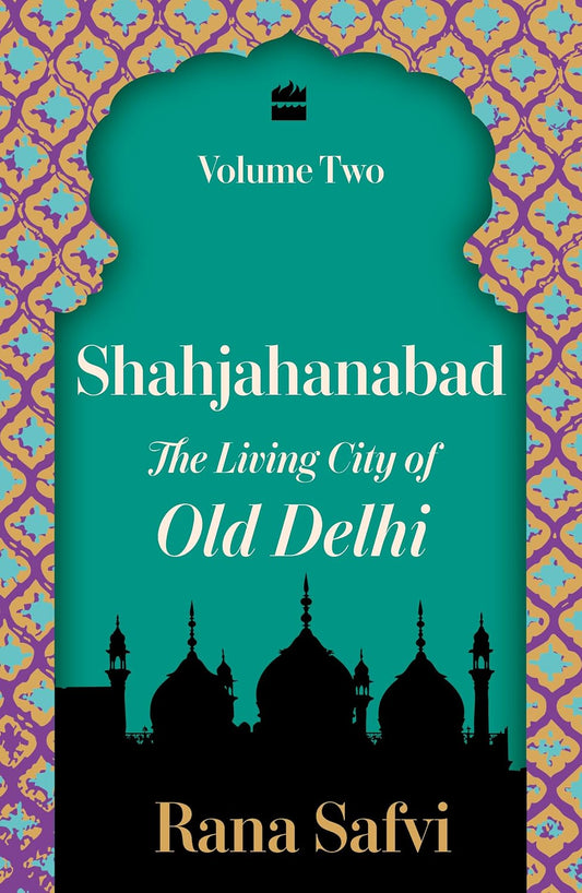 Shahjahanabad: Volume 2