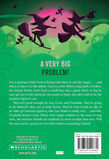 The School for Wicked Witches #04: Wicked, Great and Small