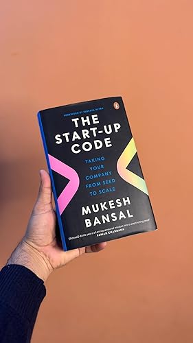 The Startup Code: Taking Your Company From Seed To Scale