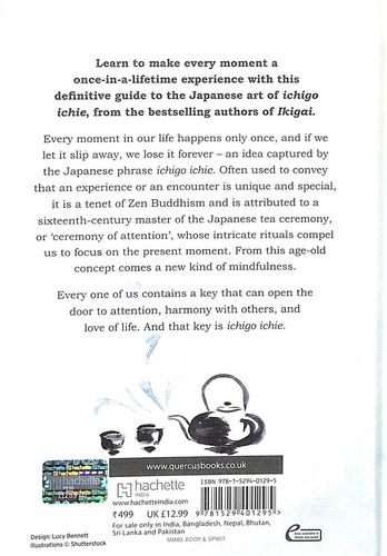 The Book of Ichigo Ichie: The Art of Making the Most of Every Moment, the Japanese Way