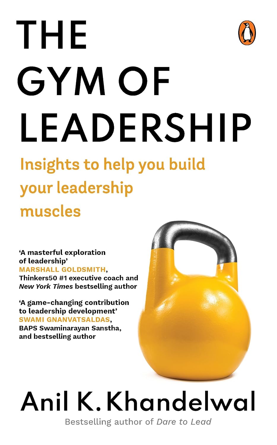 The Gym of Leadership: Insights to Help You Build Your Leadership Muscles