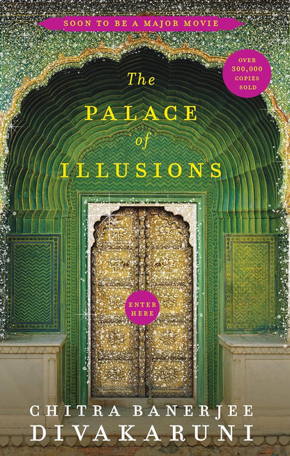 The Palace of Illusions by Chitra Banerjee Divakaruni (15th Anniversary Edition)