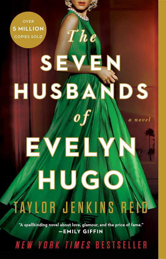 The Seven Husbands of Evelyn Hugo : A Novel