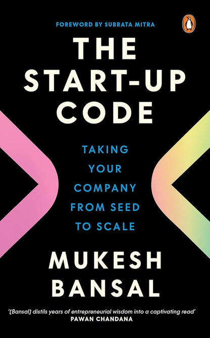 The Startup Code: Taking Your Company From Seed To Scale